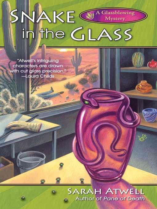 Title details for Snake in the Glass by Sarah Atwell - Available